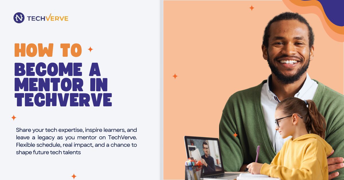 Promotional flyer showing a confident Black man and a young student in an online session, highlighting how to become a mentor in Techverve.