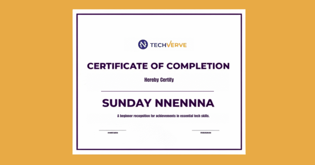 A TechVerve Certificate of Completion awarded to Sunday Nnenna, featuring a clean white layout with a purple border. The certificate includes the TechVerve logo at the top, a bold heading, and subtext recognizing beginner achievements in essential tech skills.