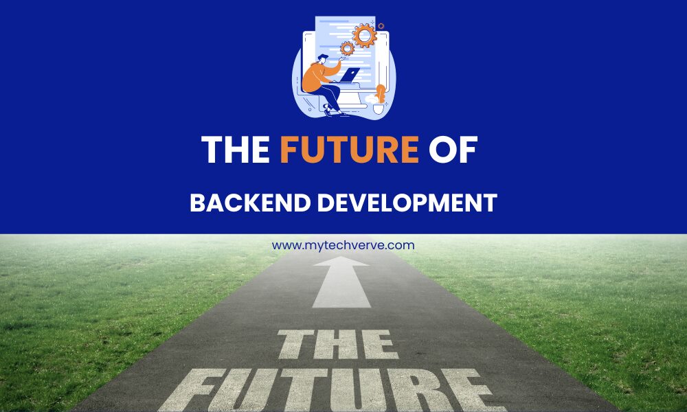 Future of backend development